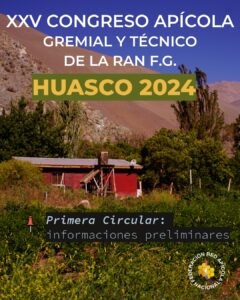 PRIMERA CIRCULAR: XXV CONGRESO APÍCOLA DE LA RAN F.G. HUASCO 2024